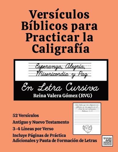 Versículos Bíblicos para Practicar la Caligrafía: Esperanza, Alegría, Misericordia y Paz En Letra Cursiva