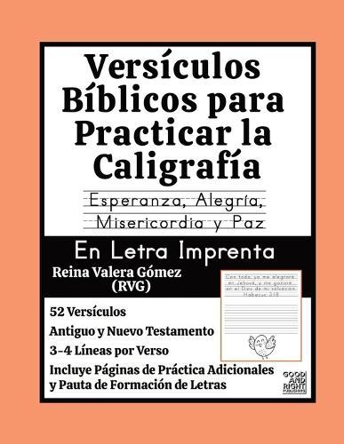 Versículos Bíblicos para Practicar la Caligrafía: Esperanza, Alegría, Misericordia y Paz En Letra Imprenta