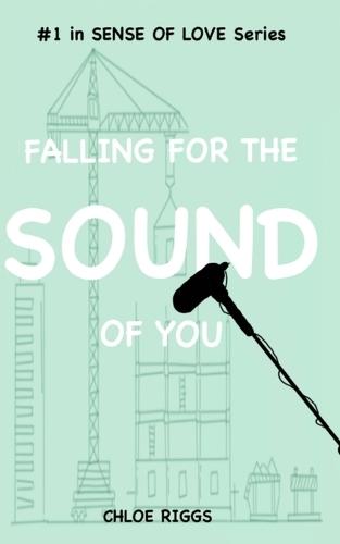 Falling for the Sound of You