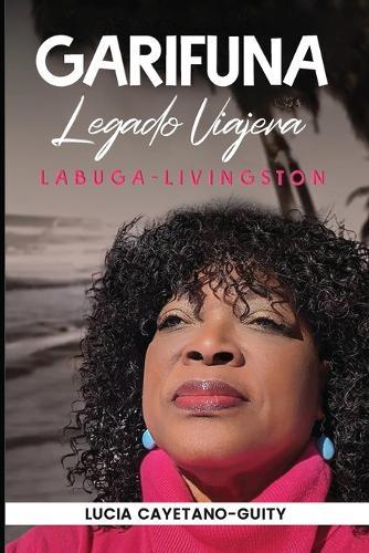 Garífuna Legado Soñadora