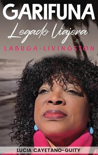 Garífuna Legado Soñadora