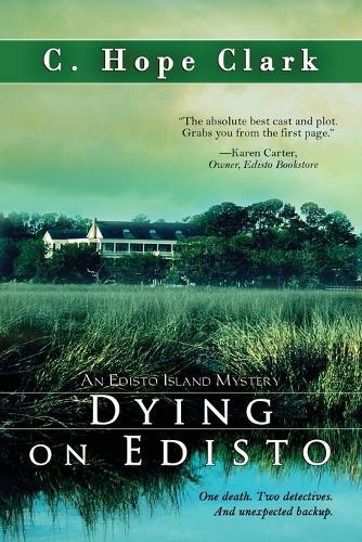 Dying on Edisto: Book 5 in the Edisto Island Mysteries