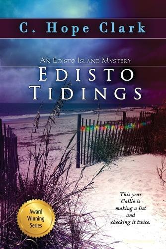 Edisto Tidings: Book 6 in the Edisto Island Mysteries