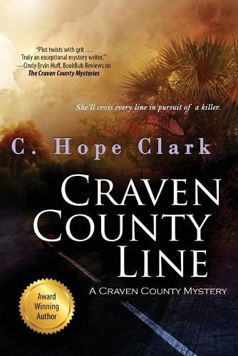Craven County Line: Book 3 in the Craven County Mysteries