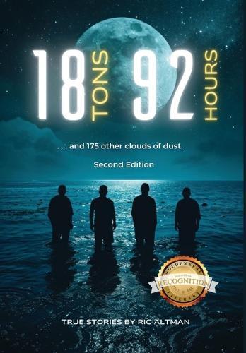 18 Tons and 92 Hours...and 175 other clouds of dust (Second Edition)