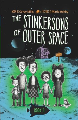 The Stinkersons of Outer Space: A laugh-out-loud space adventure series for kids 6-10
