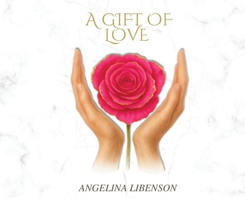 A Gift of Love