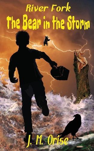 River Fork: The Bear in the Storm