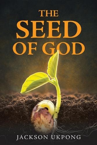 The Seed of God