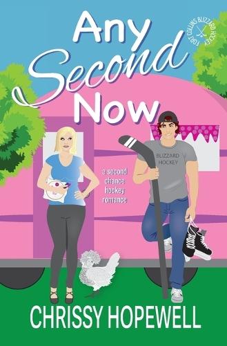 Any Second Now: A Second Chance Hockey Romance