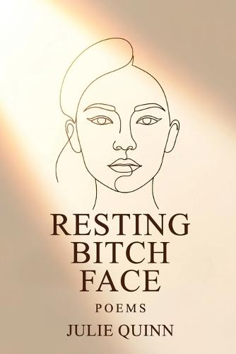 Resting Bitch Face