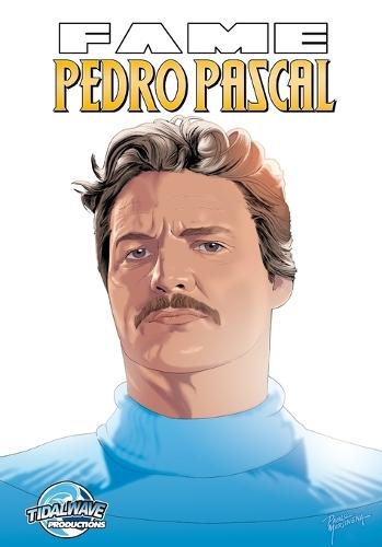 Fame: Pedro Pascal