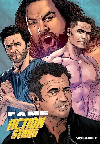 Fame: Action Stars: The Sequel: Mel Gibson, Jason Momoa, John Cena & Hugh Jackman