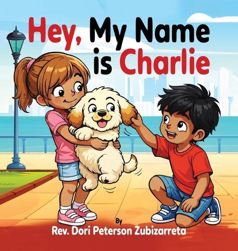 Hey, My Name Is Charlie