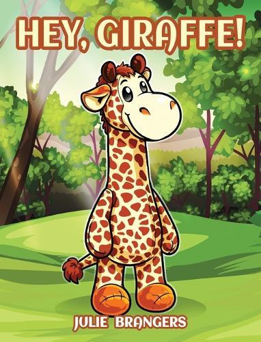 Hey, Giraffe!