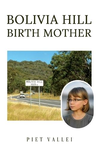Bolivia Hill Birth Mother