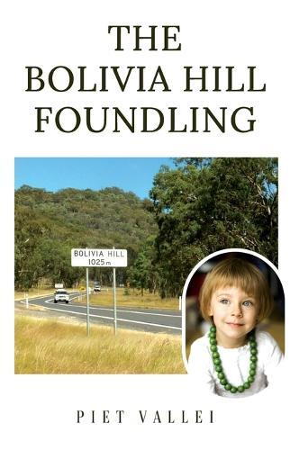 The Bolivia Hill Foundling