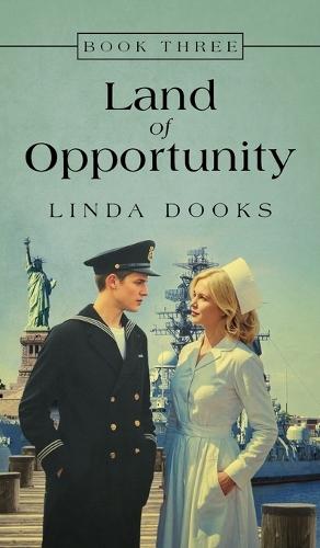 Land of Opportunity: Book Three