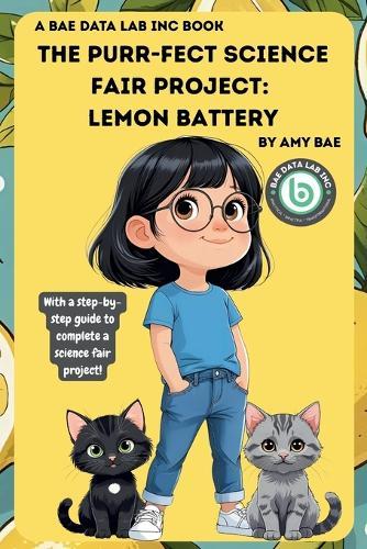 The Purr-Fect Science Fair Project: Lemon Battery: Lemon Battery