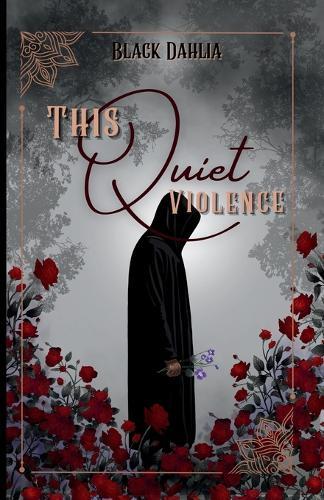 This Quiet Violence