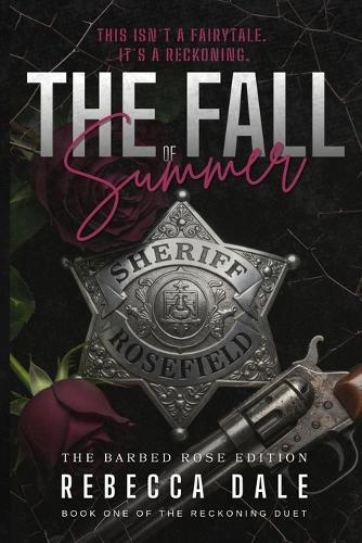The Fall of Summer: Book One of The Reckoning Duet