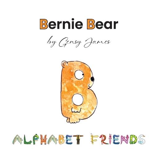 Bernie Bear: A Story About Best Friends