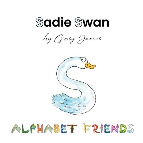 Sadie Swan: A Story About Stealing