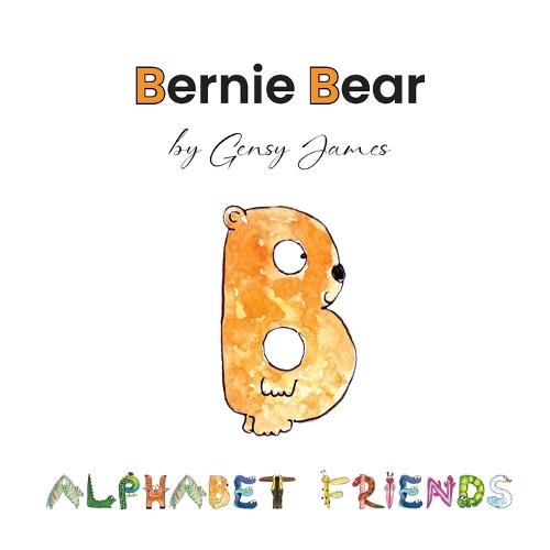 Bernie Bear: A Story About Best Friends