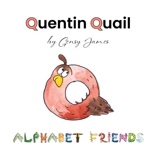 Quentin Quail: Never Quits