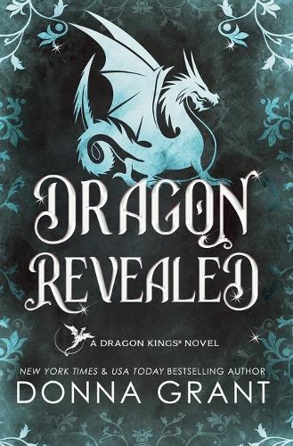 Dragon Revealed: A Dragon Kings Novel