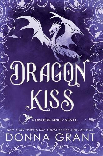 Dragon Kiss: A Dragon Kings Novel