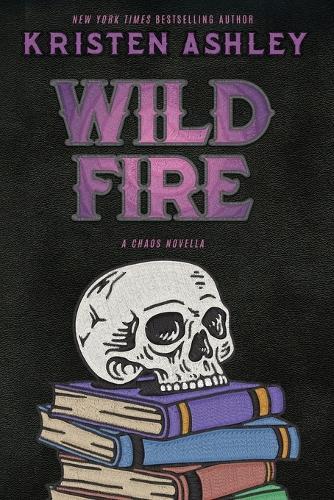 Wild Fire: A Chaos Novella