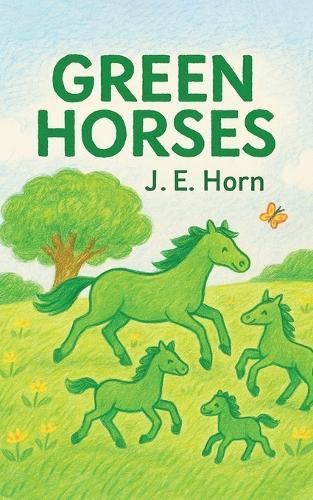 Green Horses