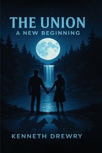 The Union: A New Beginning.