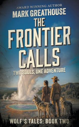 The Frontier Calls: Two Spirits, One Adventure
