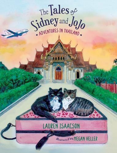 The Tales of Sidney and JoJo: Adventures in Thailand
