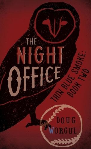 The Night Office: Thin Blue Smoke: Book Two
