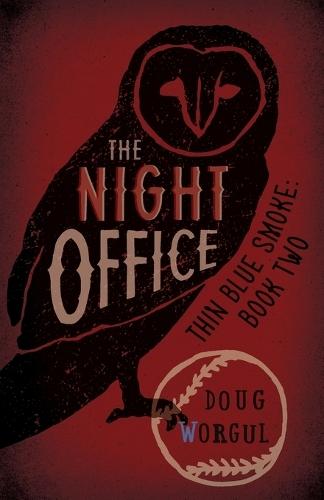 The Night Office: Thin Blue Smoke: Book Two