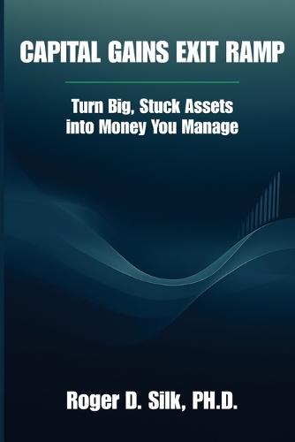 Capital Gains Exit Ramp