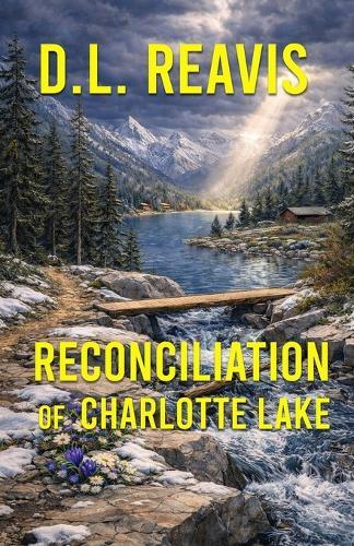 Reconciliation of Charlotte Lake