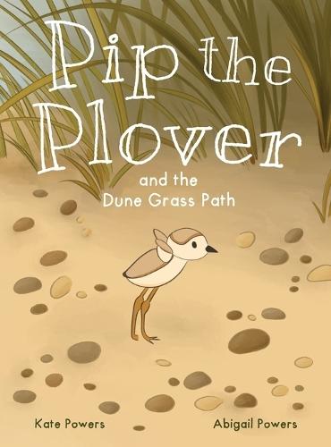 Pip the Plover and the Dune Grass Path