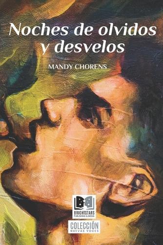Noches de olvidos y desvelos