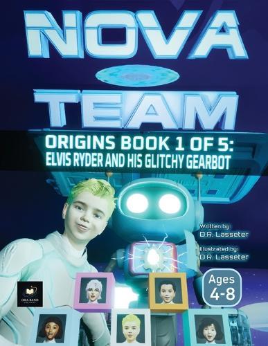 Elvis Ryder and His Glitchy Gearbot: Standard Edition (Ages 4-8)