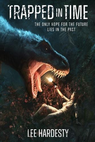 Trapped in Time: The only hope for the future lies in the past