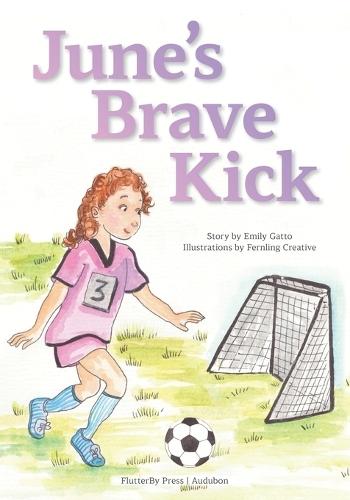 June's Brave Kick