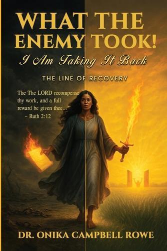 What the Enemy Took: I am Taking It back