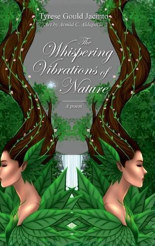 The Whispering Vibrations of Nature, A Poem: Through Nature's Warnings and Wonders