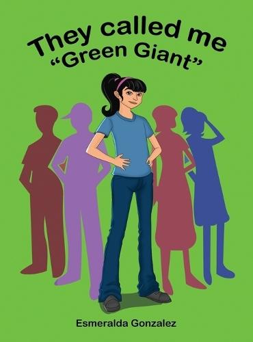They Called Me ""Green Giant""