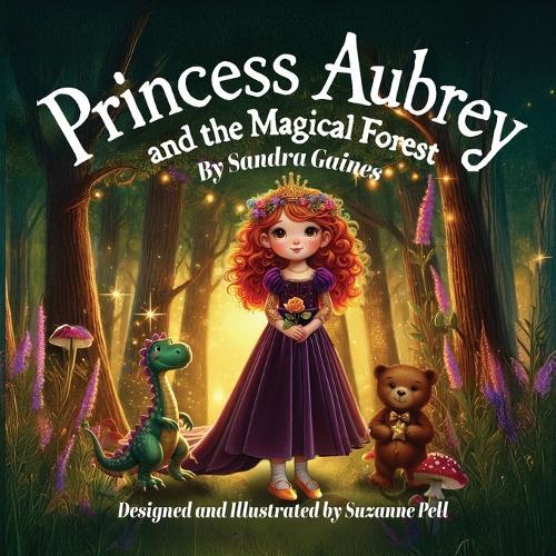 Princess Aubrey and the Magical Forest
