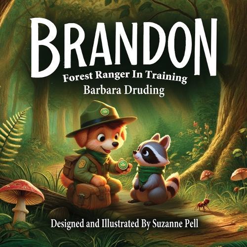Brandon: Forest Ranger In Training